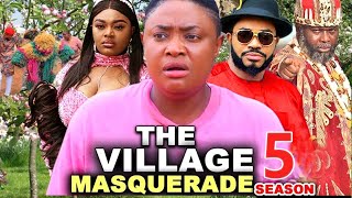 THE VILLAGE MASQUERADE SEASON 5  New MovieLizzy Gold  Maleek Milton 2024 Latest Nollywood Movie [upl. by Fatsug]