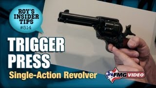 Trigger Press SingleAction Revolver [upl. by Arres962]