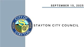 September 15 2025 Stayton City Council Meeting Live Stream [upl. by Nayb]