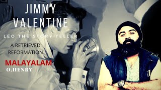 A Retrieved ReformationJimmy ValentineOHenryMalayalam Explanation [upl. by Naashom]