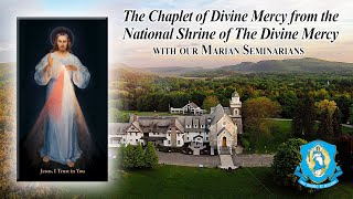 Tue July 30  Chaplet of the Divine Mercy from the National Shrine [upl. by Leuqcar]