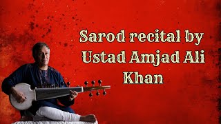 Sarod Serenity Ustad Amjad Ali Khans Soulful Recital [upl. by Glyn]