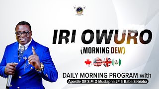 IRI OWURO Morning Dew Sunday 11th August 2024 with Babasebioba iriowuro babasebioba [upl. by Mazlack]