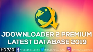 JDownloader 2 Premium Latest Database 2019 [upl. by Eceinart]