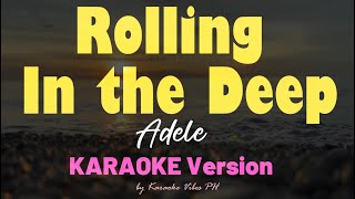 Rolling In The Deep  ADELE  HD Karaoke [upl. by Bonneau257]