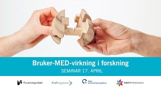 Webinar  BrukerMEDvirkning i forskning [upl. by Amrac]