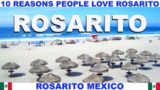 10 REASONS WHY PEOPLE LOVE ROSARITO MEXICO [upl. by Thompson]