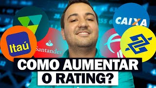 VEJA COMO AUMENTAR O RATING DE QUALQUER BANCO E TENHA ALTOS LIMITES [upl. by Darken]