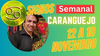 Horóscopo Semanal Signo Caranguejo12 a 18 Novembro Trabalho amor e geral [upl. by Nylicaj]