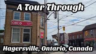 A Tour Through Hagersville Ontario Canada 🇨🇦 [upl. by Eidoc]