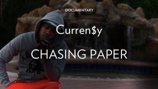 Curreny  quotChasing Paperquot [upl. by Tedmund346]