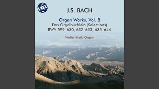 Das Orgelbüchlein BWV 599644 Wir Christenleut BWV 612 [upl. by Joni676]