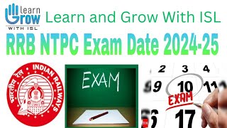 RRB NTPC Exam Date 2024 25 [upl. by Bogosian523]