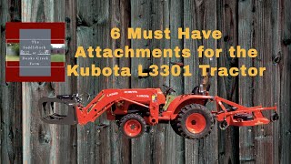 Farm Equipment 6 Must Have Attachments for the Kubota L3301 [upl. by Haddad]