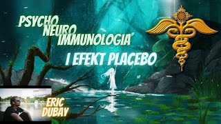 Psychoneuroimmunologia i efekt placebo [upl. by Ahsenal]