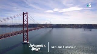 Weekend à Lisbonne  Échappées belles [upl. by Granville]