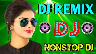 Bollywood Non Stop Dj 2023 II All Time Hits DJ Remix II Hindi Dj Song hit 2023 [upl. by Dyer]