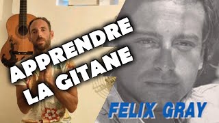 APPRENDRE À JOUER quotLA GITANEquot DE FELIX GRAY [upl. by Deste]