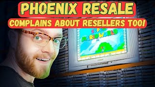 Phoenix Resale Complains About Resellers Too [upl. by Navanod]