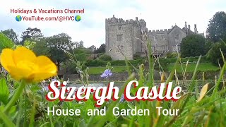 SIZERGH CASTLE in Cumbria A House and Garden Video Tour [upl. by Leinehtan411]