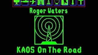 Roger Waters 2 Radio Waves Radio KAOS live 1987 [upl. by Verda]