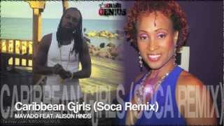 Mavado Ft Alison Hinds  Caribbean Girls Soca Remix Nov 2012 [upl. by Rett]