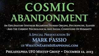 Mark Passio  Cosmic Abandonment [upl. by Miner]