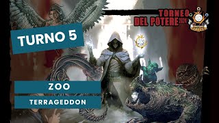 MTG PREMODERN TORNEO DEL POTERE 2024  TURNO 5  ZOO vs TERRAGEDDON [upl. by Santini]