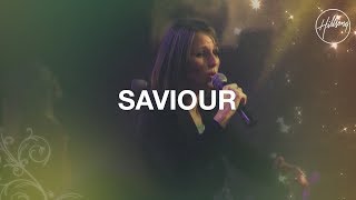 Saviour  Hillsong Worship [upl. by Saxena74]