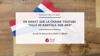 Conseil Municipal du 15 décembre 2022 [upl. by Rachel]