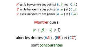 LE BARYCENTRE DES POINTS PONDERES DROITES CONCOURANTES [upl. by Ignatzia]