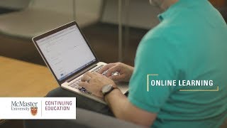 Online Learning at McMaster Continuing Education [upl. by Lema370]