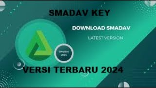 SMADAV KEY 2024 [upl. by Meghan]