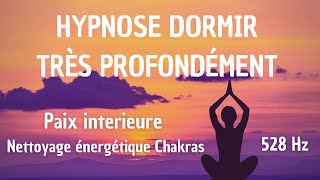 HYPNOSE POUR DORMIR VITE RAPIDEMENT ET PROFONDÉMENT HARMONISATION ET PURIFICATION DES CHAKRAS [upl. by Dumanian]