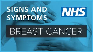 Breast cancer  signs and symptoms  NHS [upl. by Nosretep501]