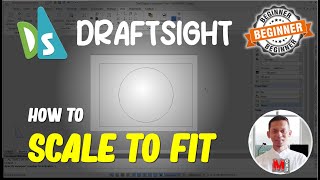 Draftsight How To Scale To Fit [upl. by Atteynod]