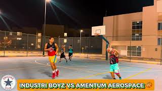 INDUSTRI BOYZ VS AMENTUM AEROSPACE🏀 [upl. by Oliva]