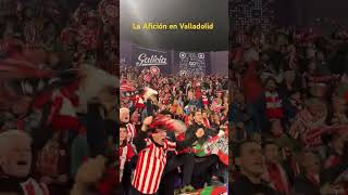 La Afición en Valladolid Aúpa Athletic [upl. by Otto289]