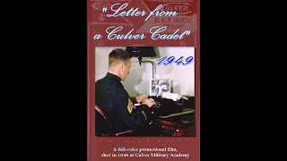 quotLetter from a Culver Cadetquot a 1949 Culver Military Academy admissions film [upl. by Wachter129]