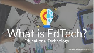 Everything You Need to Know About Educational Technology [upl. by Cj678]