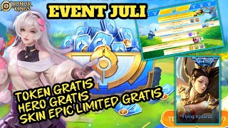 New Update Event Bulan Juli Honor of KingsToken GratisHero amp Skin Epic Limited Gratis  HOK Global [upl. by Nabru]