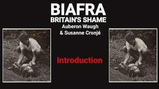 Biafra Britains shame Introduction [upl. by Ymmij]