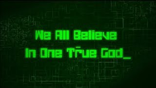 We All Believe in One True God  Christian Music with Lyrics [upl. by Danziger243]