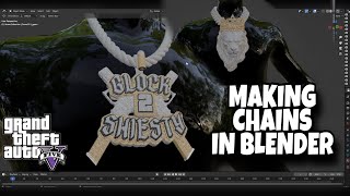 Making Iced Out Chains In GTA 5 RP FiveM  Making Pendants amp Chains Using Blender Sollumz [upl. by Bradshaw]