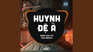 Huỳnh Đệ À Remix [upl. by Iht]