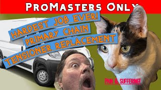 Ram Promaster Hardest Job Ever Broken Primary Timing Chain Tensioner Pentastar 36 PROCTOLOGY [upl. by Enialed]