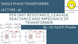 Per Unit Resistance Reactance and Impedance of Transformer 16 [upl. by Yenots]