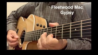 Fleetwood Mac  Gypsy  Stevie Nicks  Acoustic Guitar Classic Rock Cover Song  Instrumental [upl. by Asimaj]