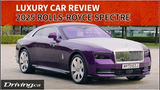 2025 RollsRoyce Spectre  Luxury Car Review  Drivingca [upl. by Charbonnier]