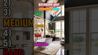 How Well Do You Know Your BATHROOMshorts quiz trivia [upl. by Esten]